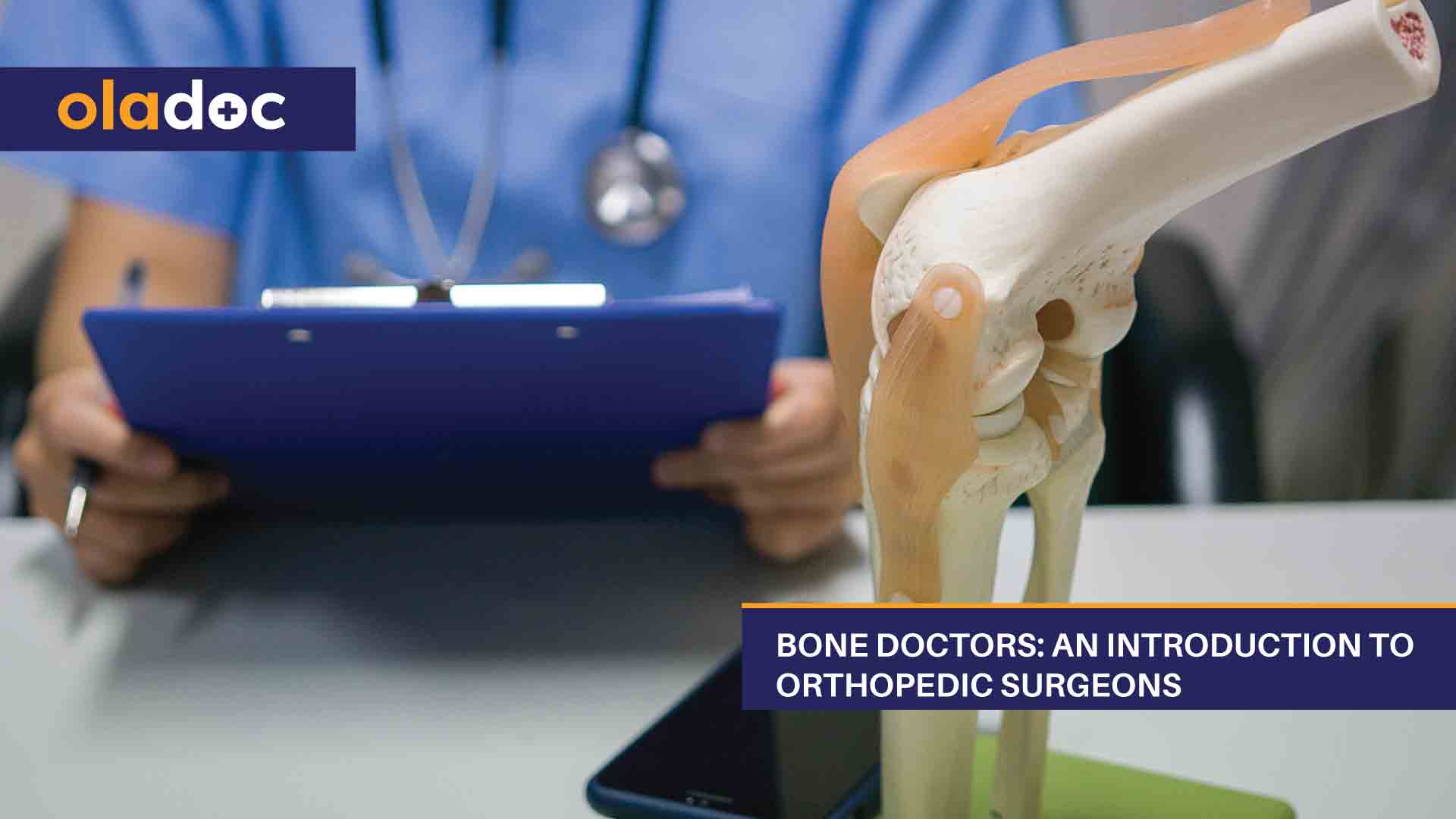 Bone Doctors: An Introduction To Orthopedic Surgeons thumbnail
