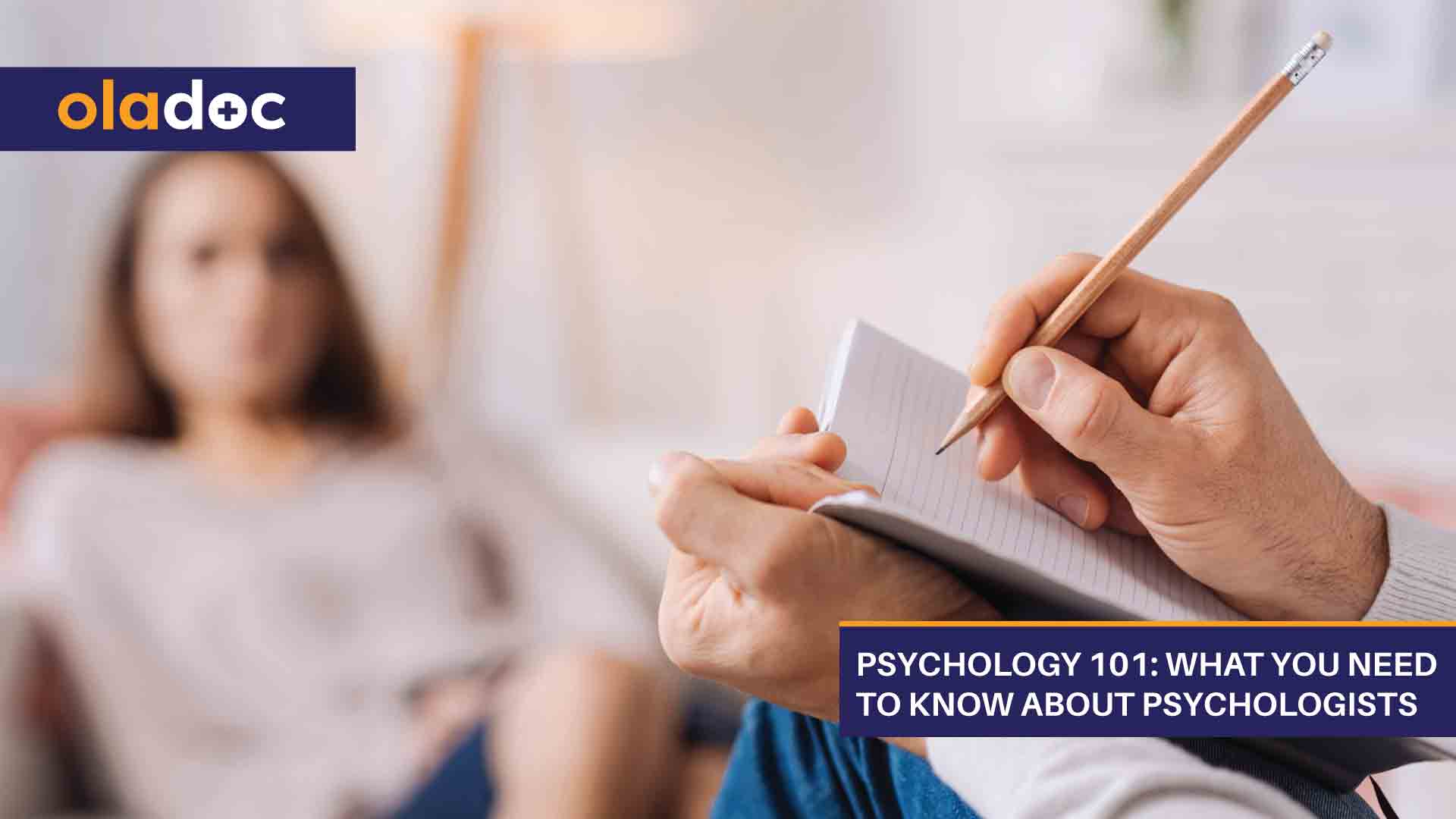 Psychology 101: What You Need To Know About Psychologists