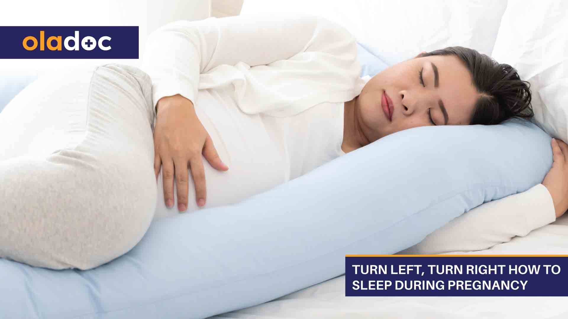 Turn Left, Turn Right How To Sleep During Pregnancy