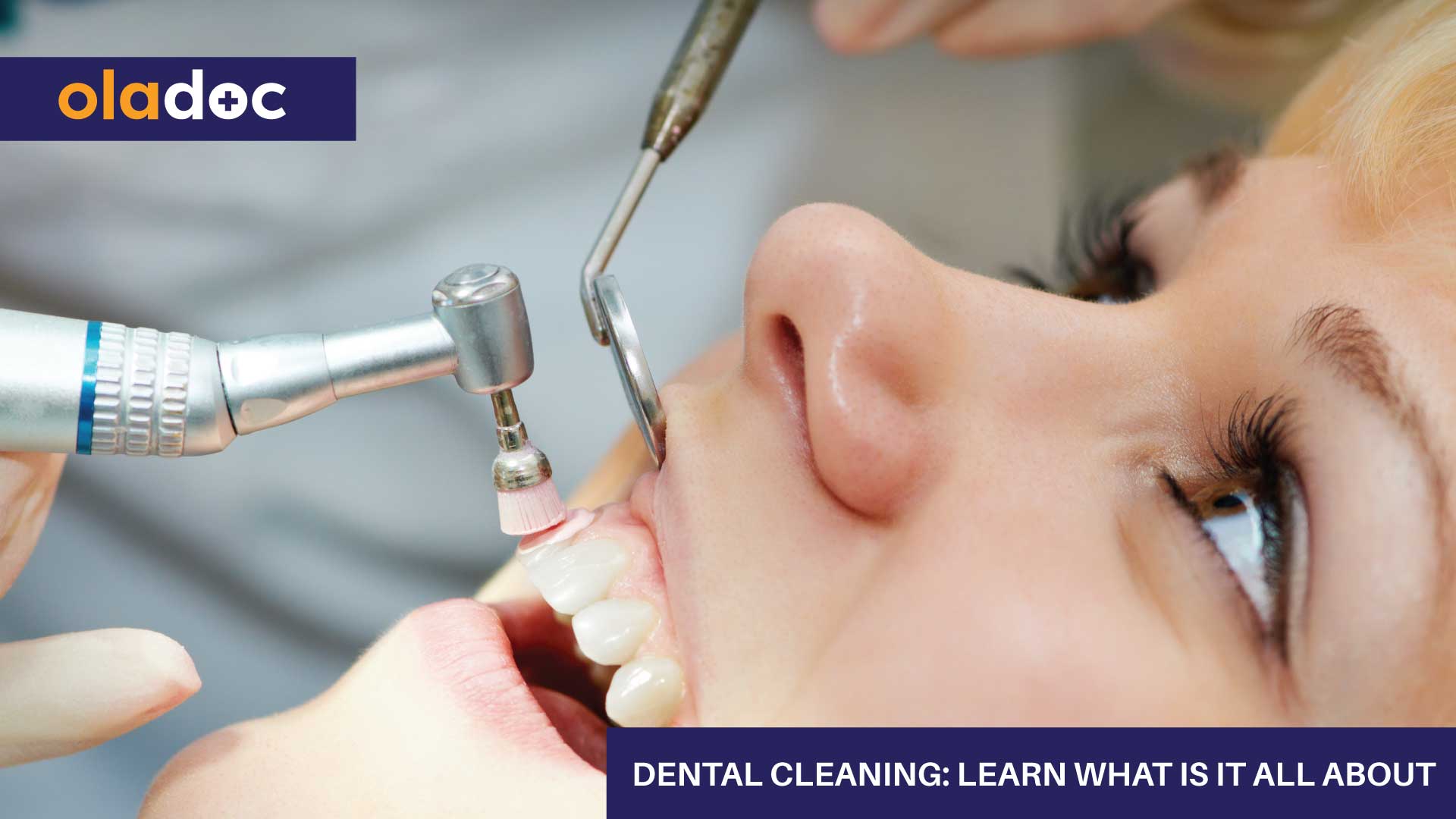 Dental Cleaning: Learn What Is It All About