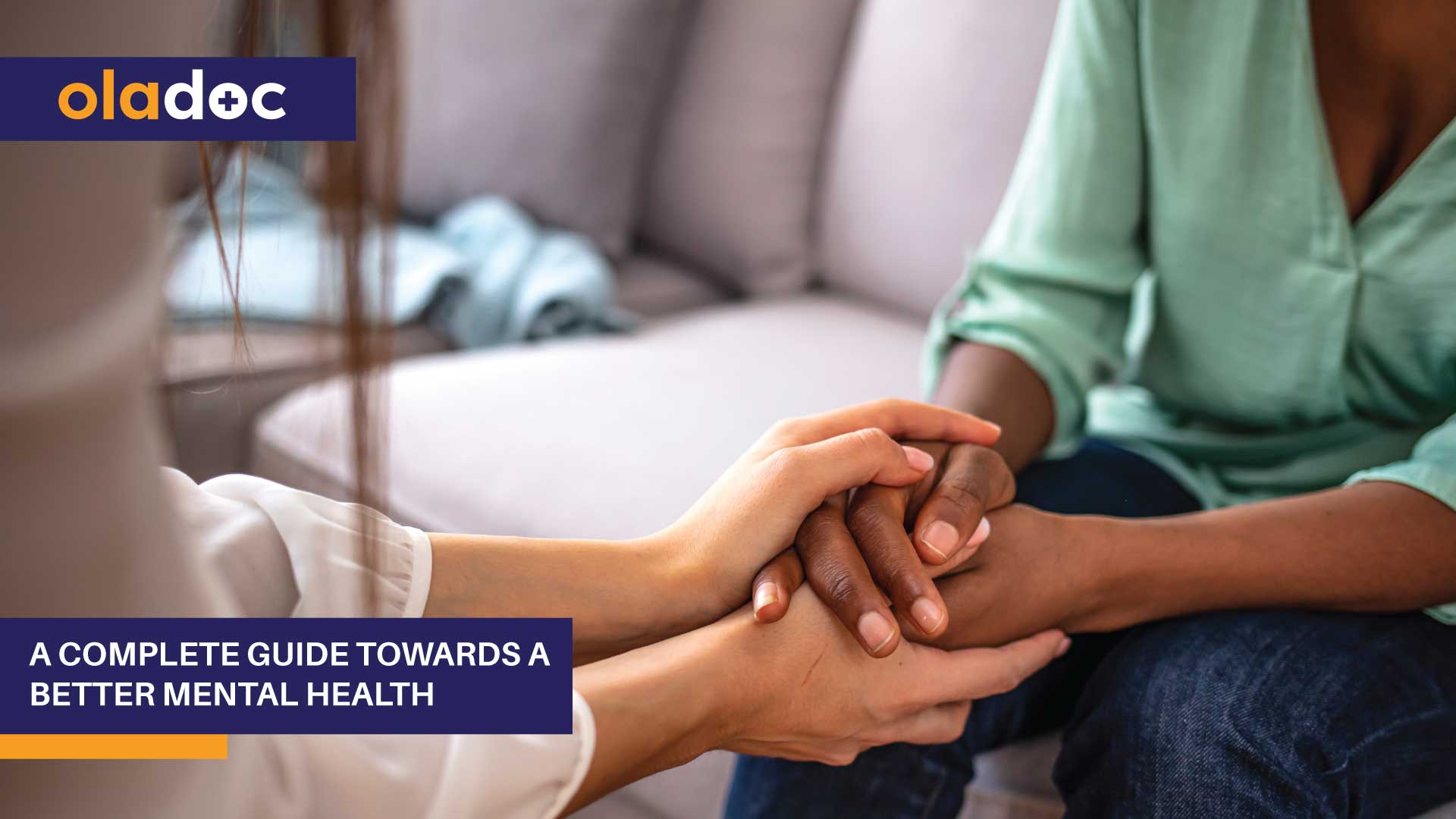 A Complete Guide Towards Better Mental Health