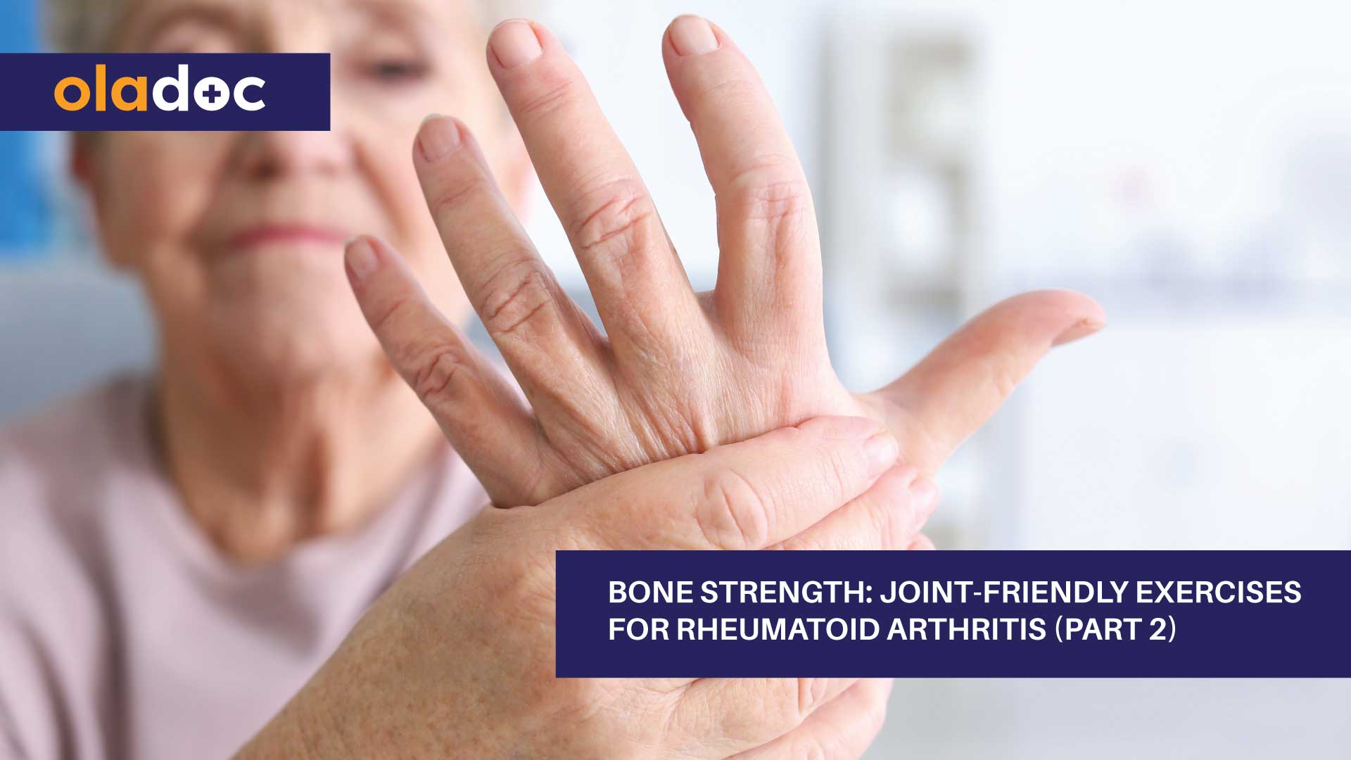 Bone Strength:  Joint-Friendly Exercises for Rheumatoid Arthritis (Part 2) thumbnail