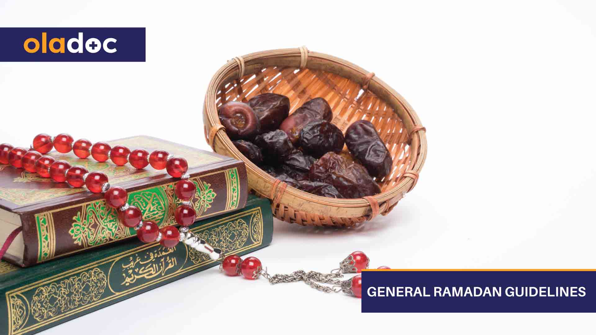 General Ramadan Guidelines