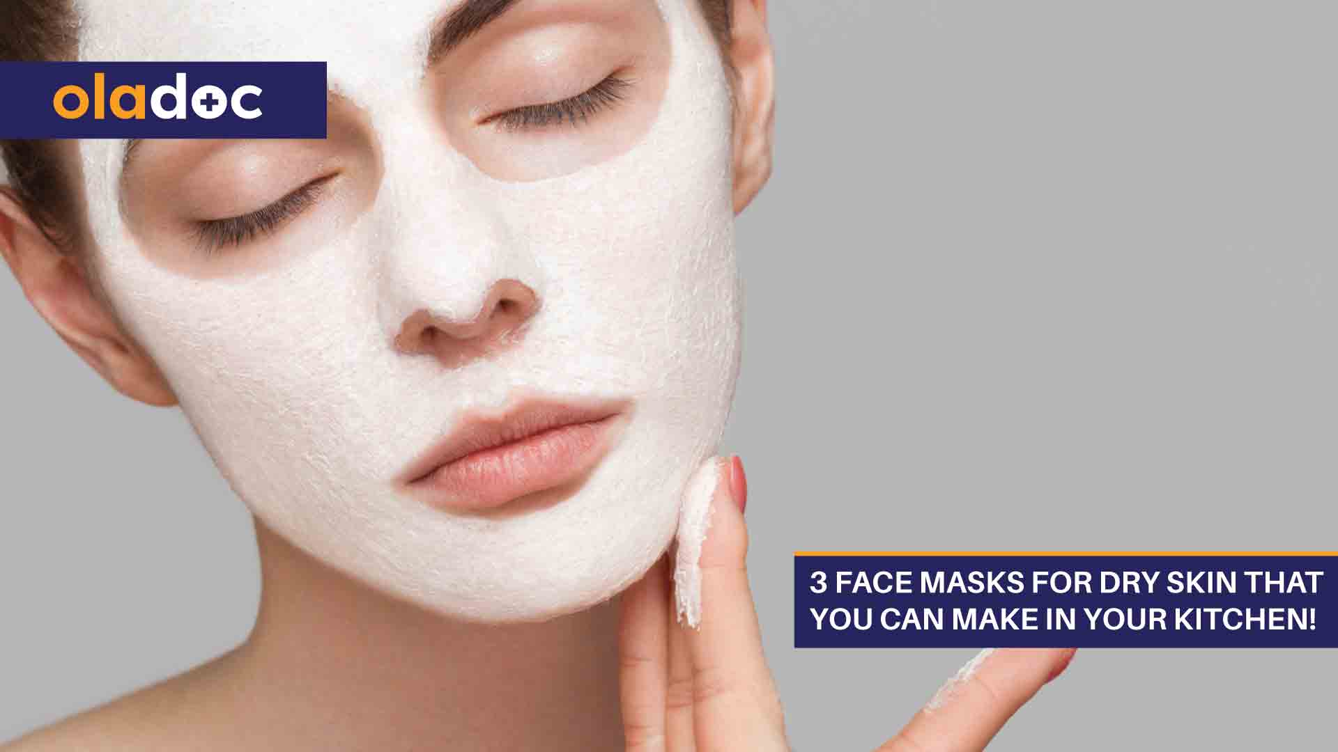 3 Face Masks for Dry Skin That You Can Make in Your Kitchen! thumbnail