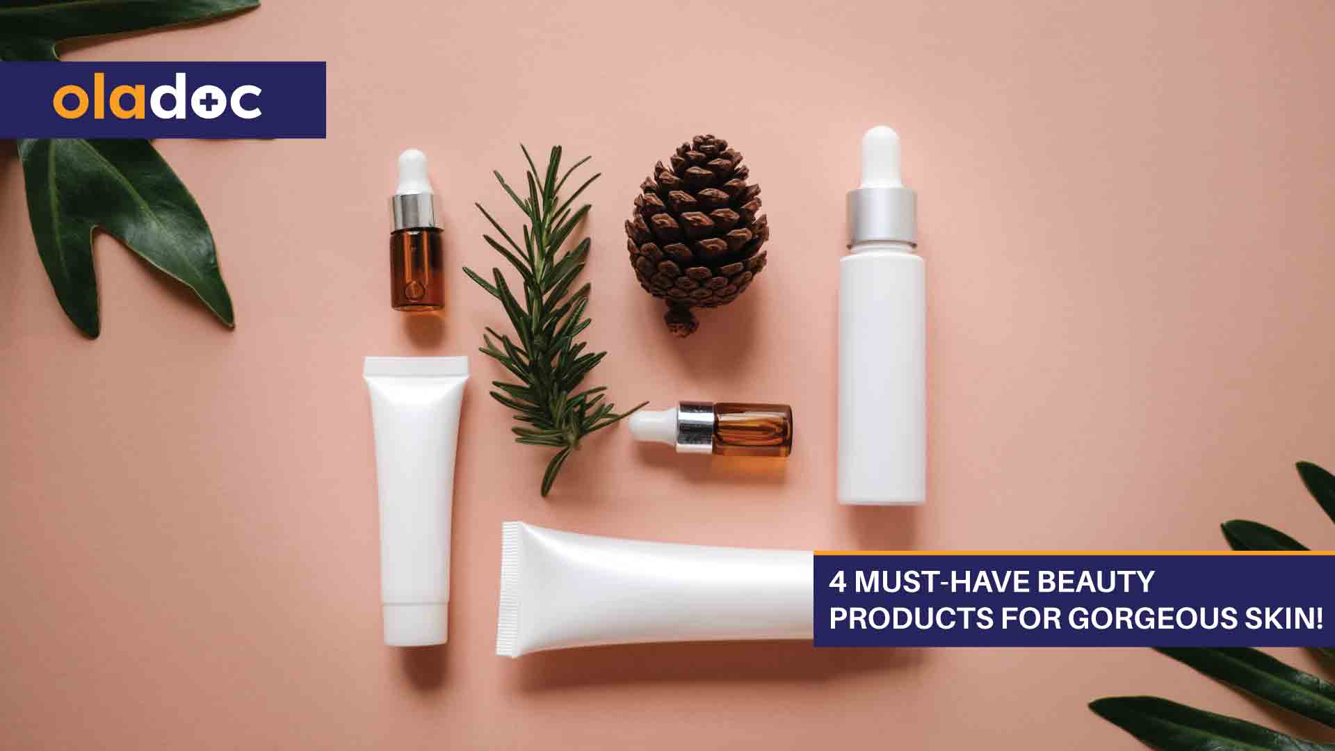 4 Must-Have Beauty Products for Gorgeous Skin! thumbnail