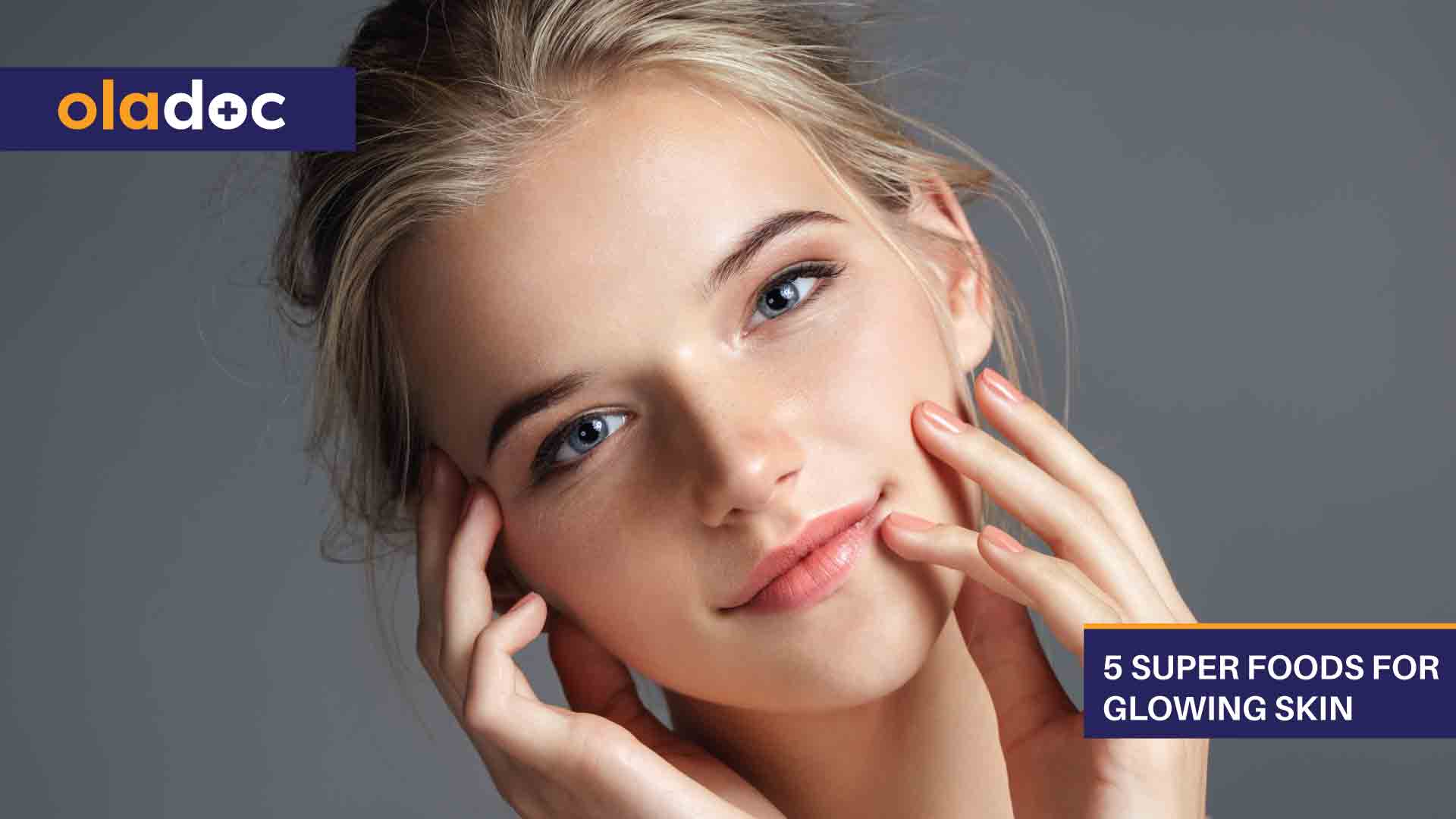 5 Super Foods for Glowing Skin thumbnail