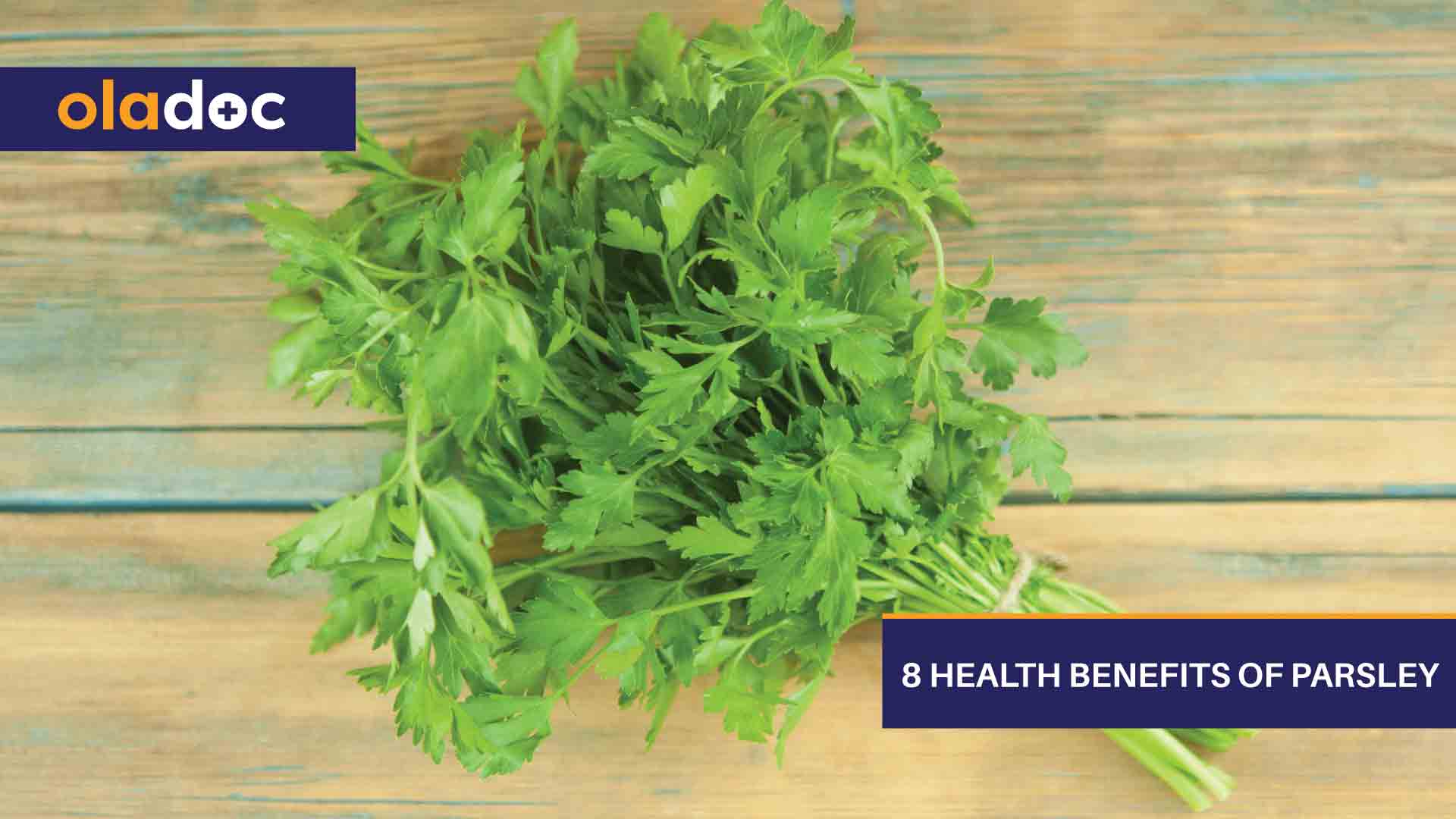 8 Health Benefits of Parsley