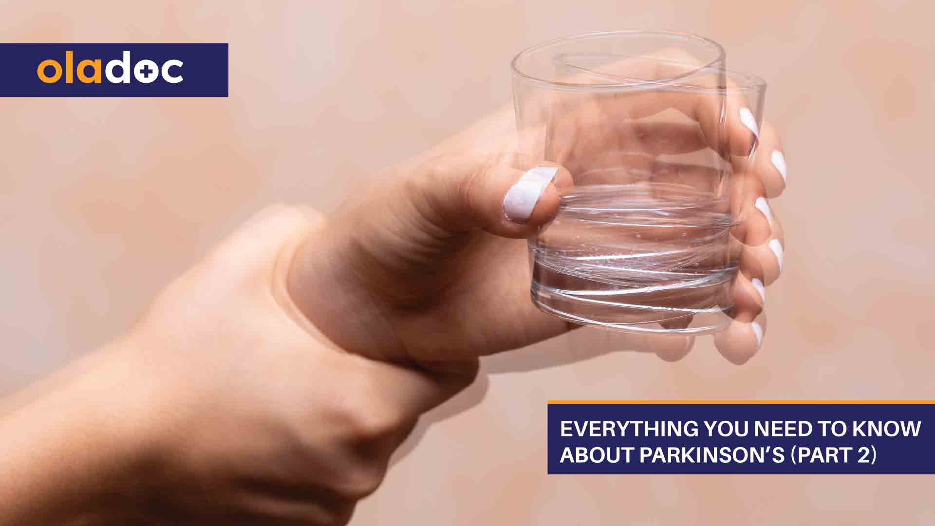 Everything You Need to Know About Parkinsonβs (Part 2)
