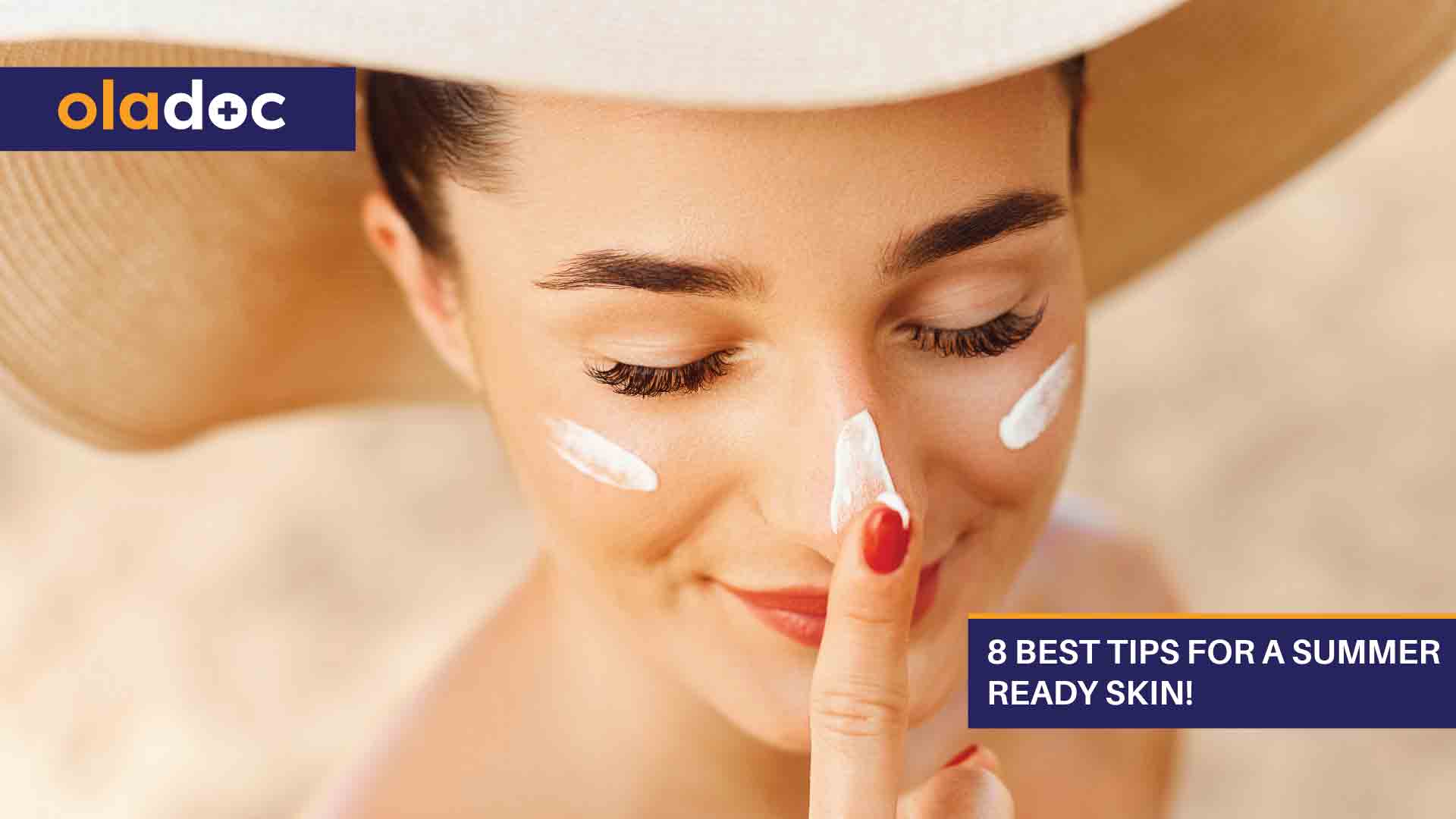8 Best Tips for a Summer Ready Skin! thumbnail