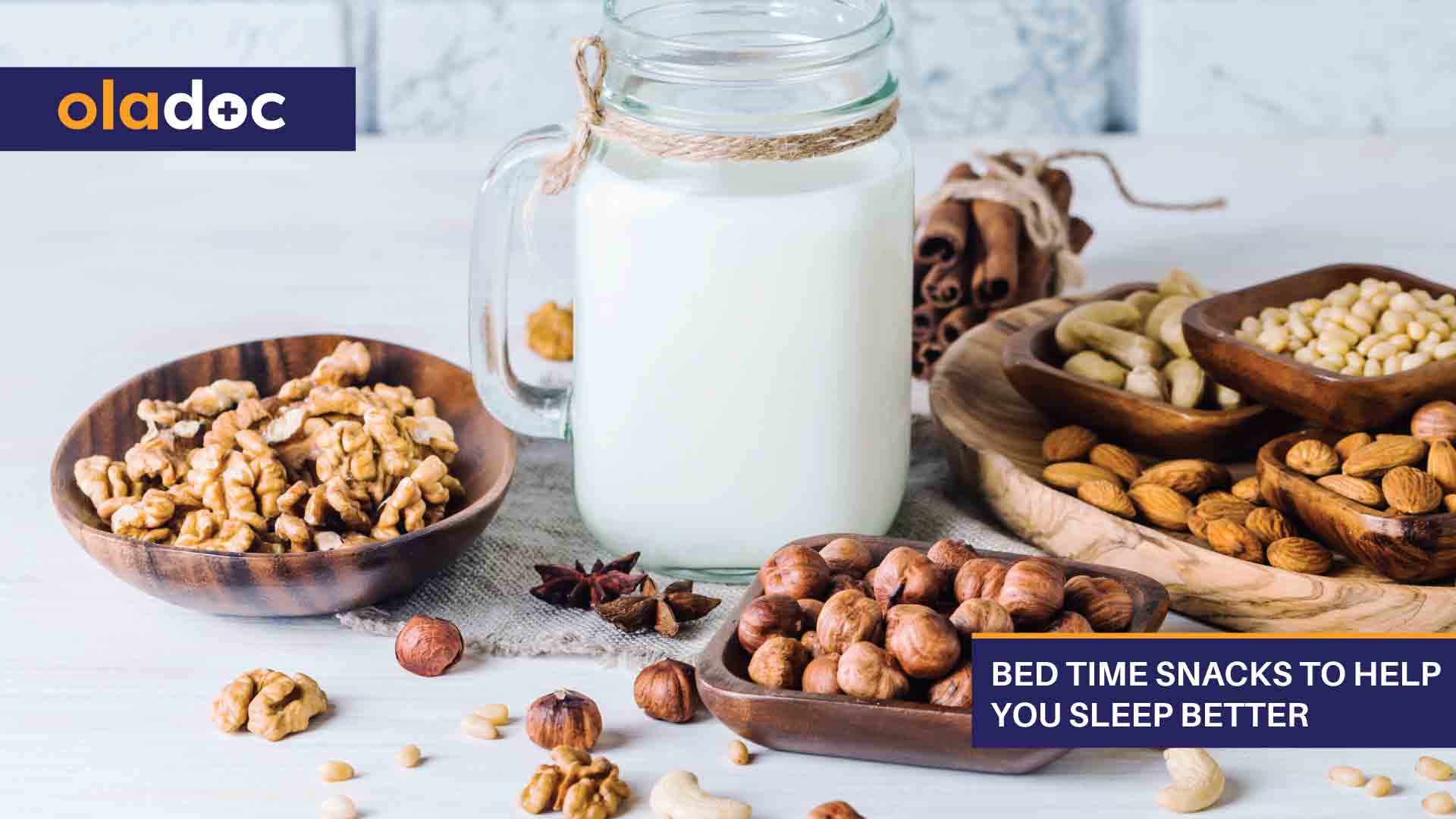 Bed Time Snacks to Help You Sleep Better