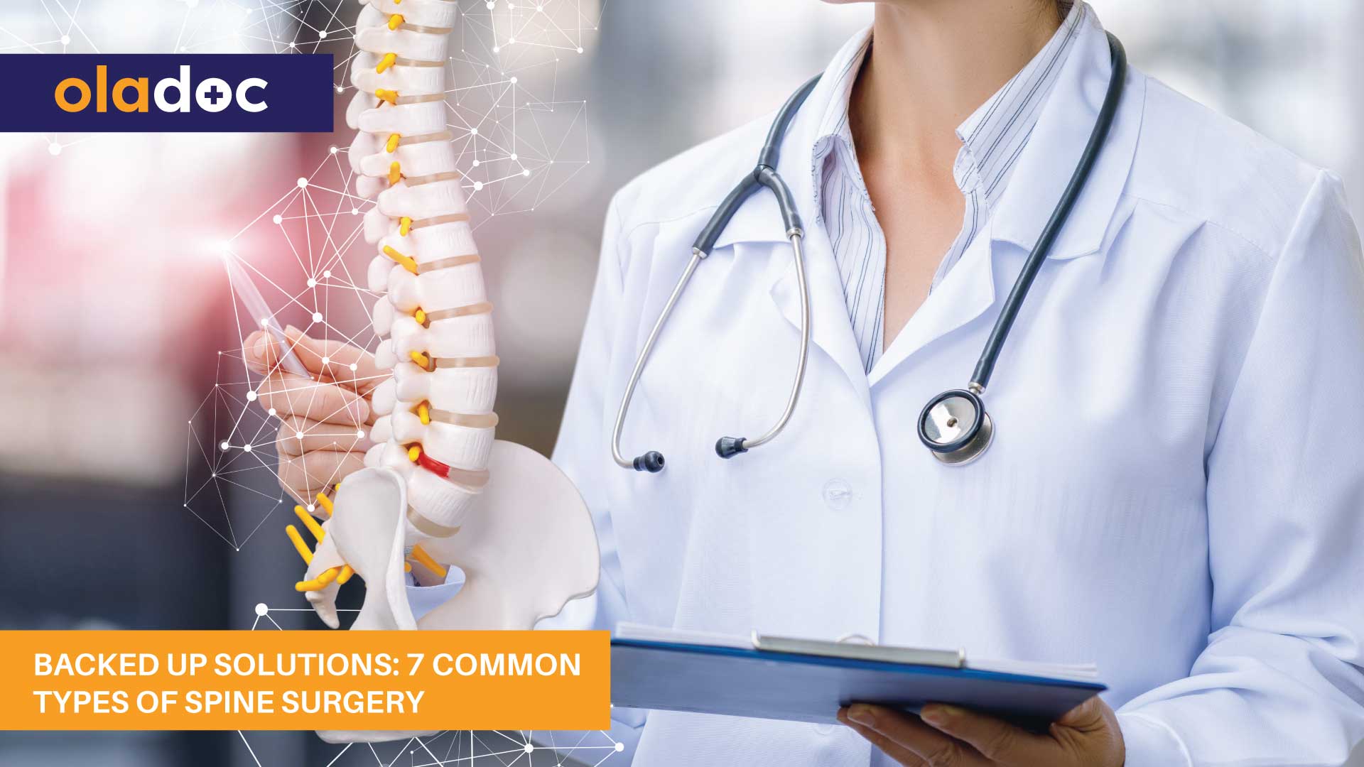 Backed up Solutions: 7 Common Types of Spine Surgery thumbnail
