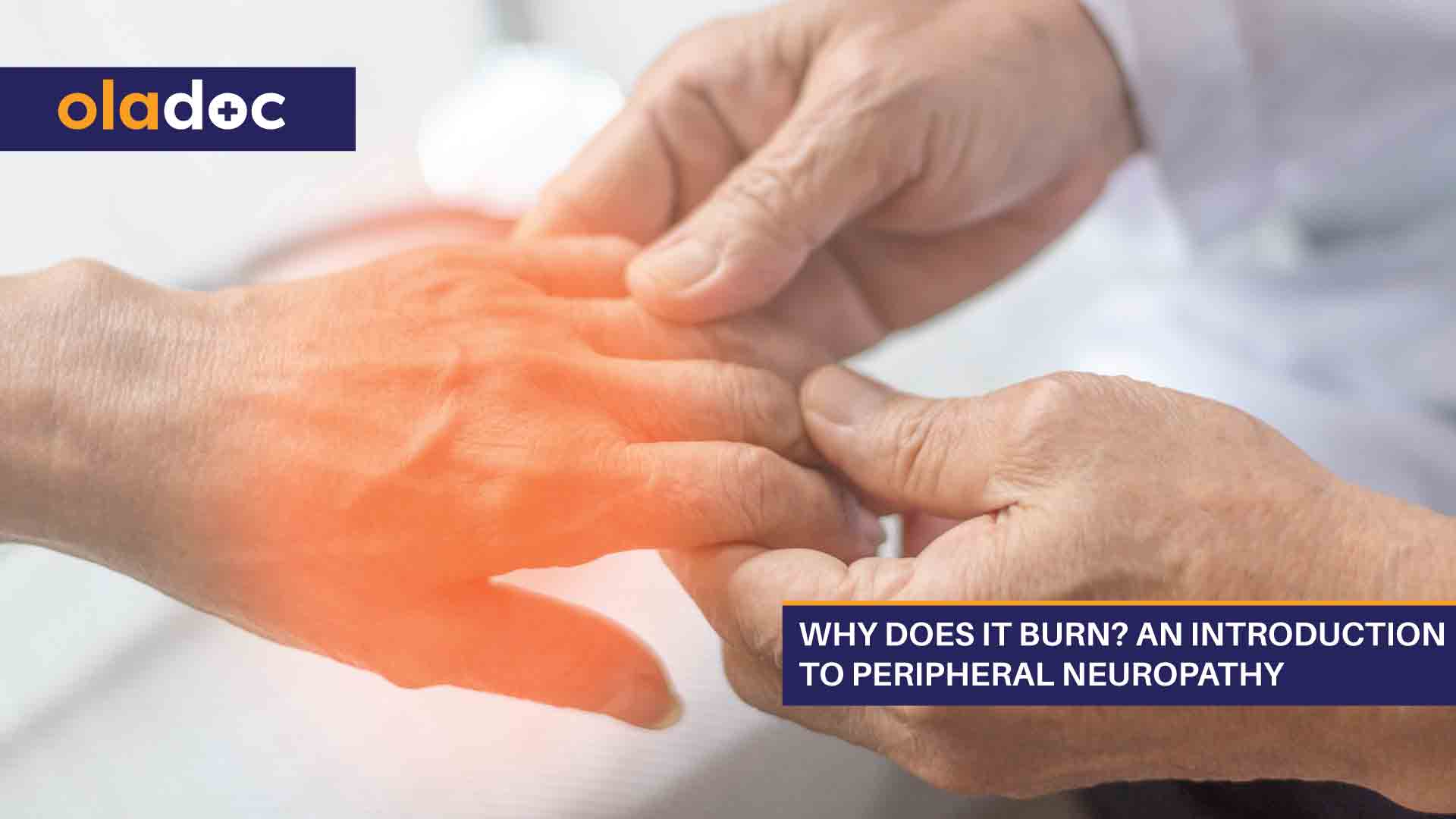Why Does It Burn? an Introduction to Peripheral Neuropathy thumbnail