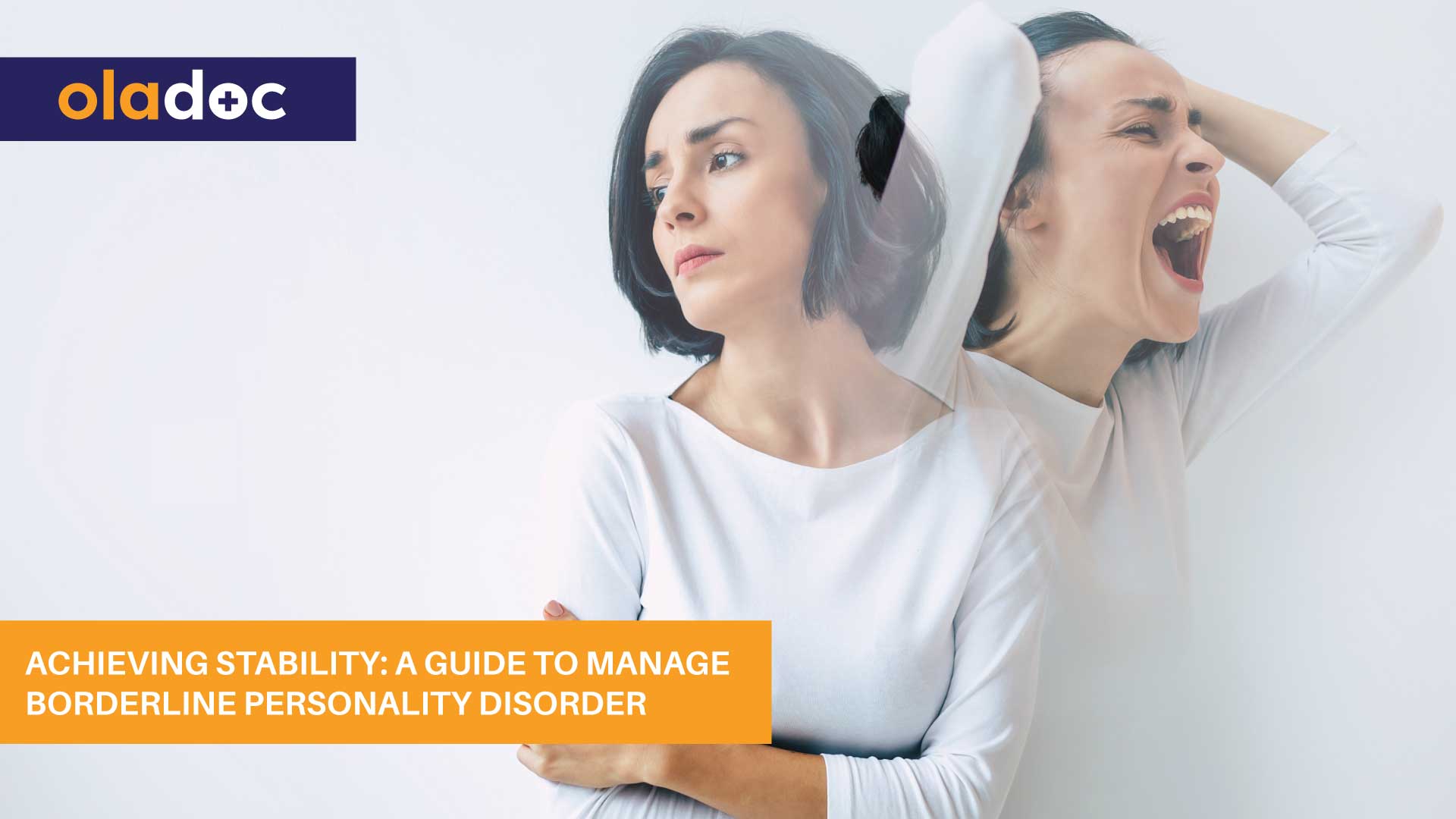 Achieving Stability: A Guide to Manage Borderline Personality Disorder thumbnail