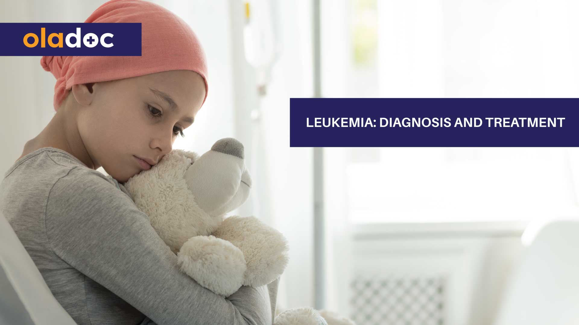 LeukemiA: Diagnosis and Treatment
