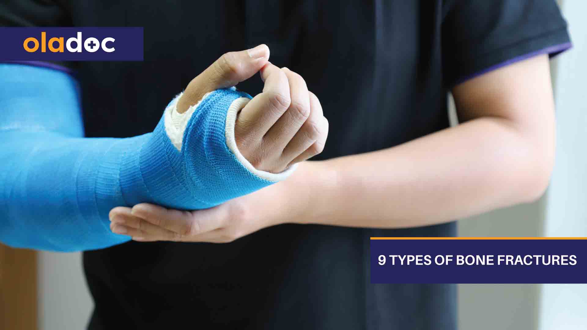 9 Types of Bone Fractures thumbnail