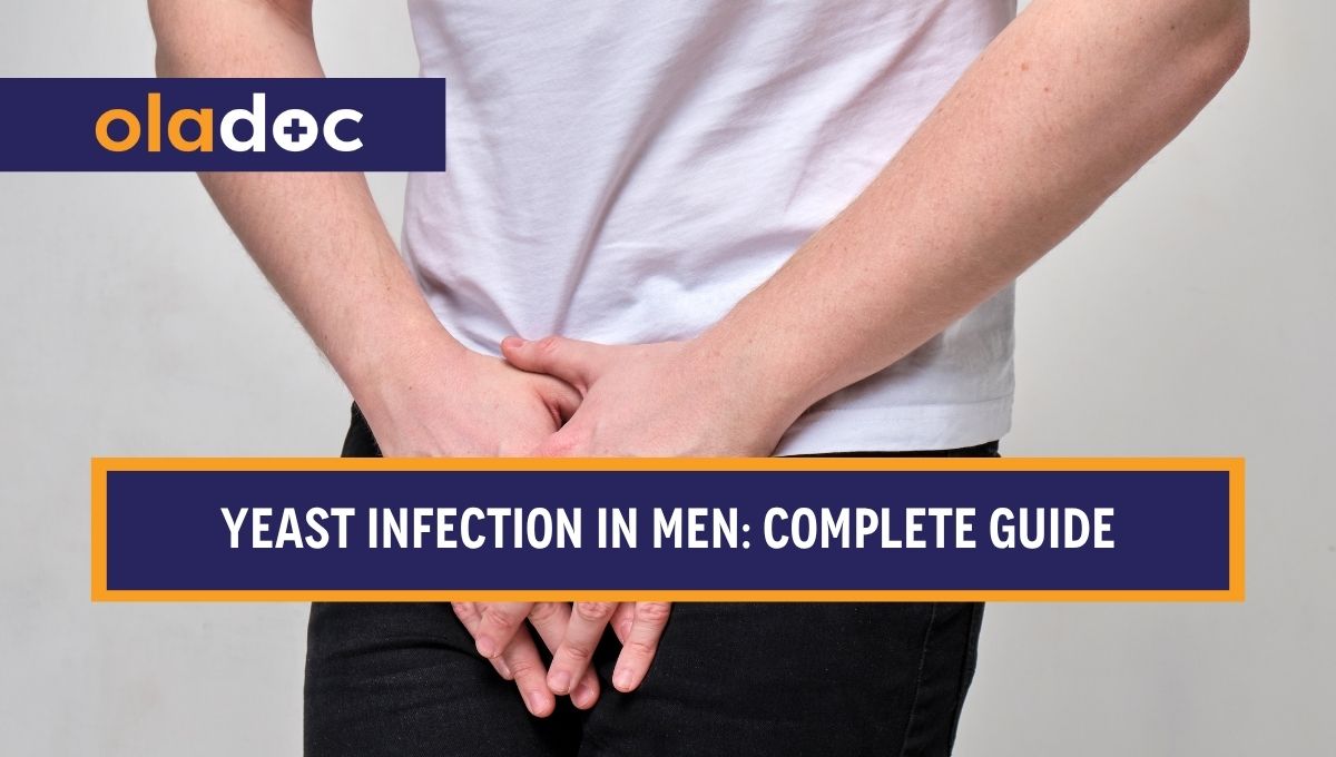 Yeast Infection in Men: Symptoms, Causes & Treatment: 2026 Guide thumbnail