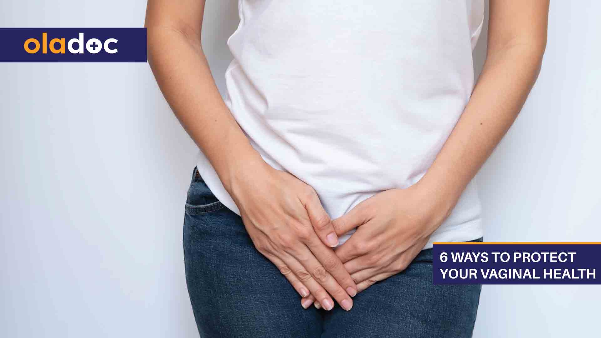 6 Ways to Protect Your Vaginal Health thumbnail