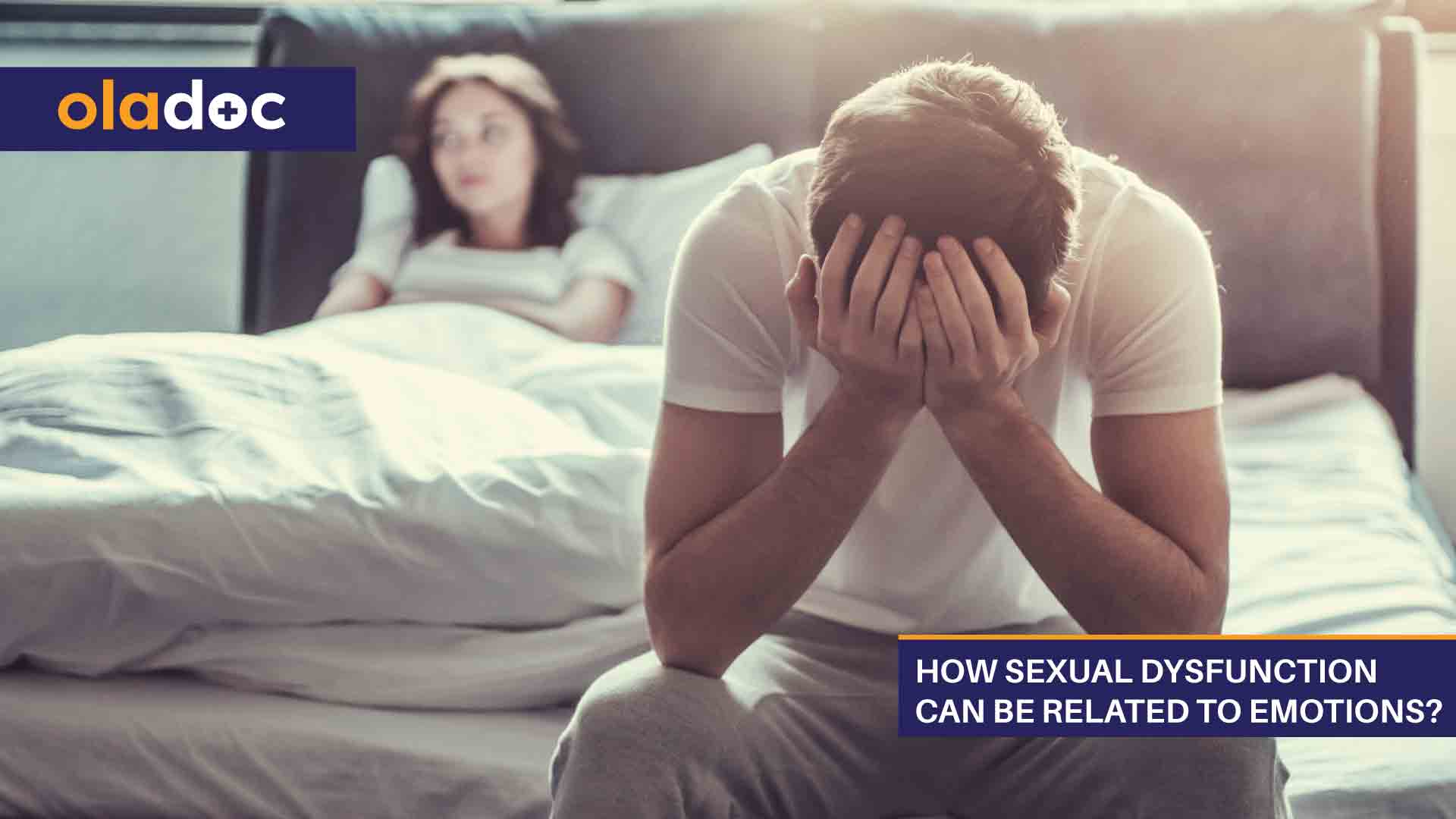 How Sexual Dysfunction Can Be Related to Emotions? thumbnail
