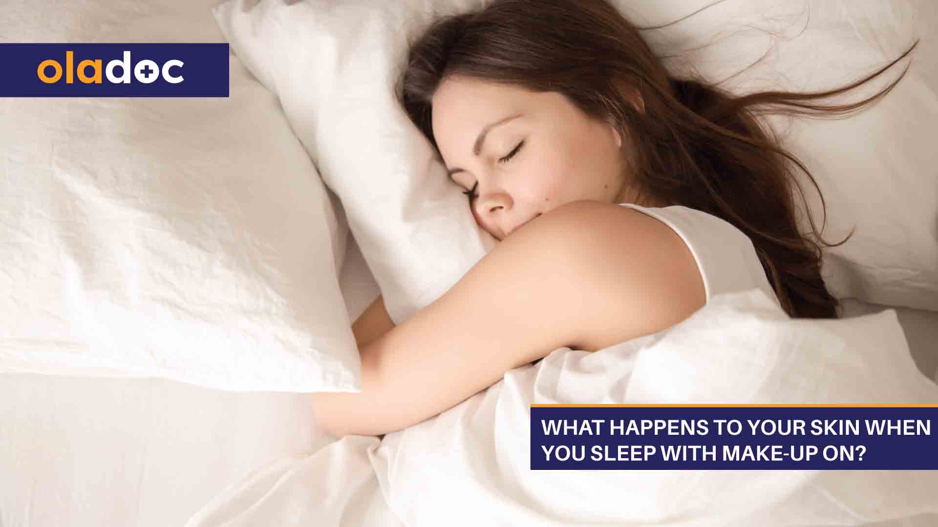 What Happens to Your Skin When You Sleep With Make-up On? thumbnail