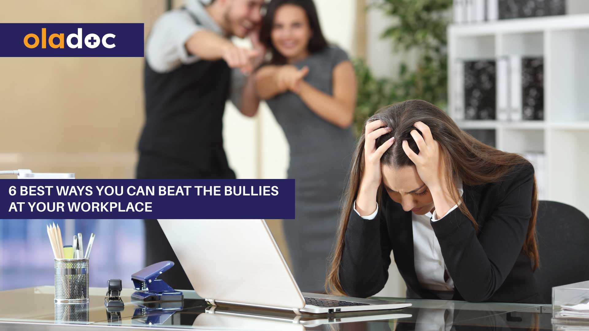 6 Best Ways You Can Beat The Bullies At Your Workplace thumbnail