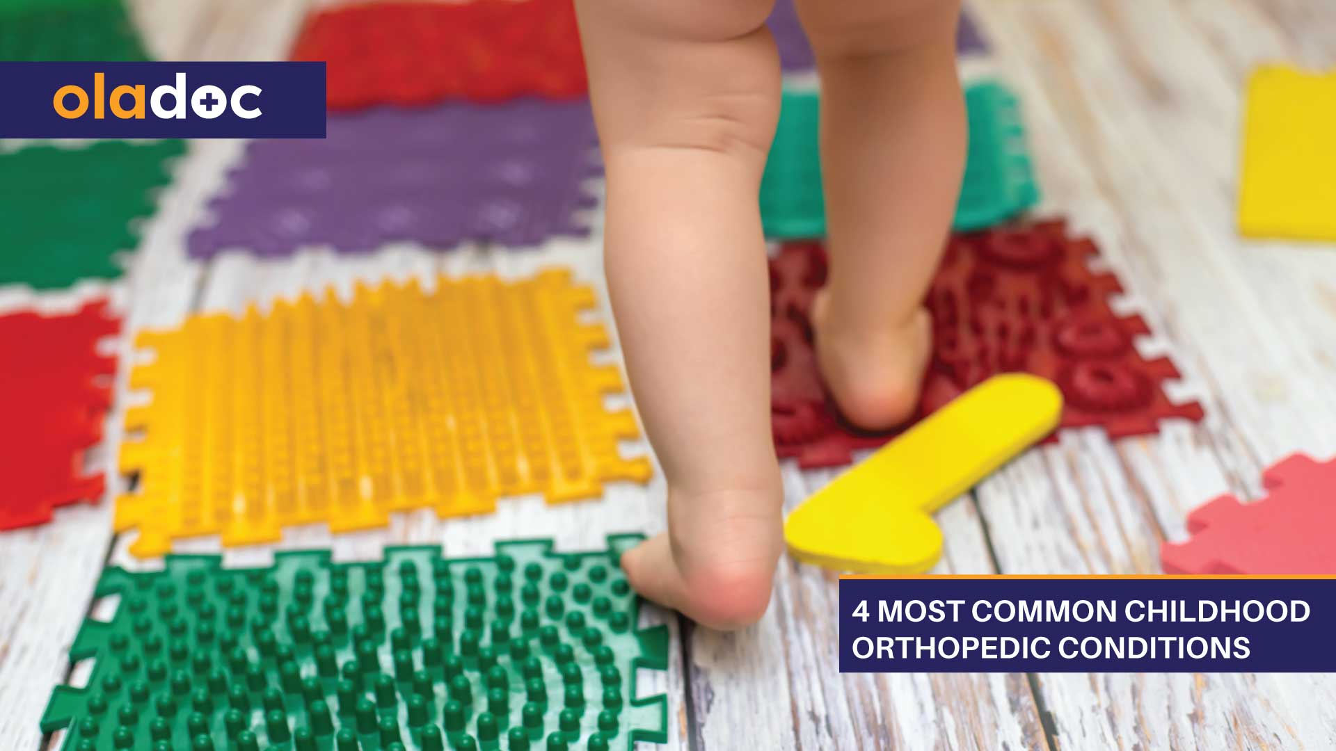 4 Most Common Childhood Orthopedic Conditions thumbnail