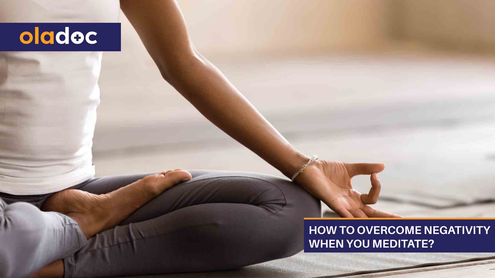How To Overcome Negativity When You Meditate? thumbnail