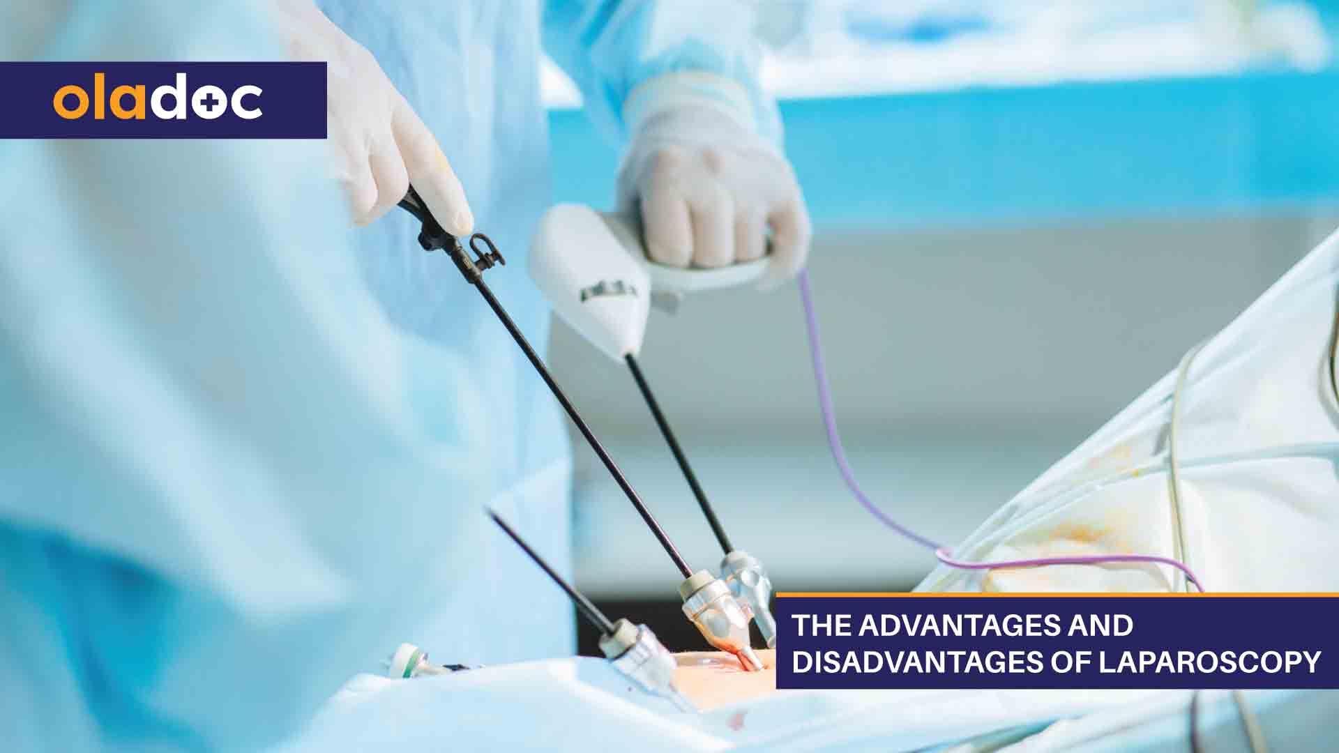The Advantages And Disadvantages Of Laparoscopy thumbnail