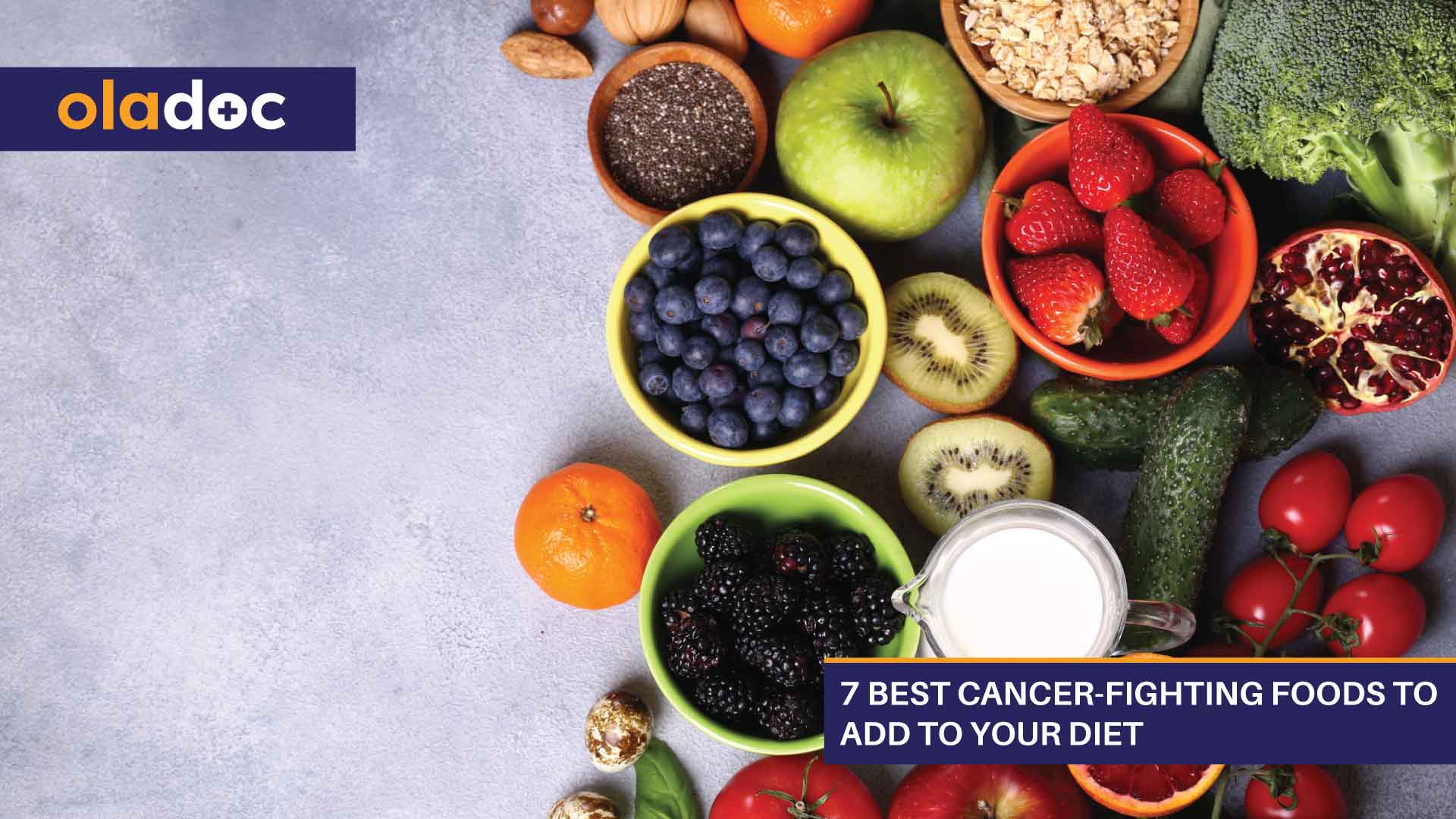 7 Best Cancer-fighting Foods To Add To Your Diet thumbnail