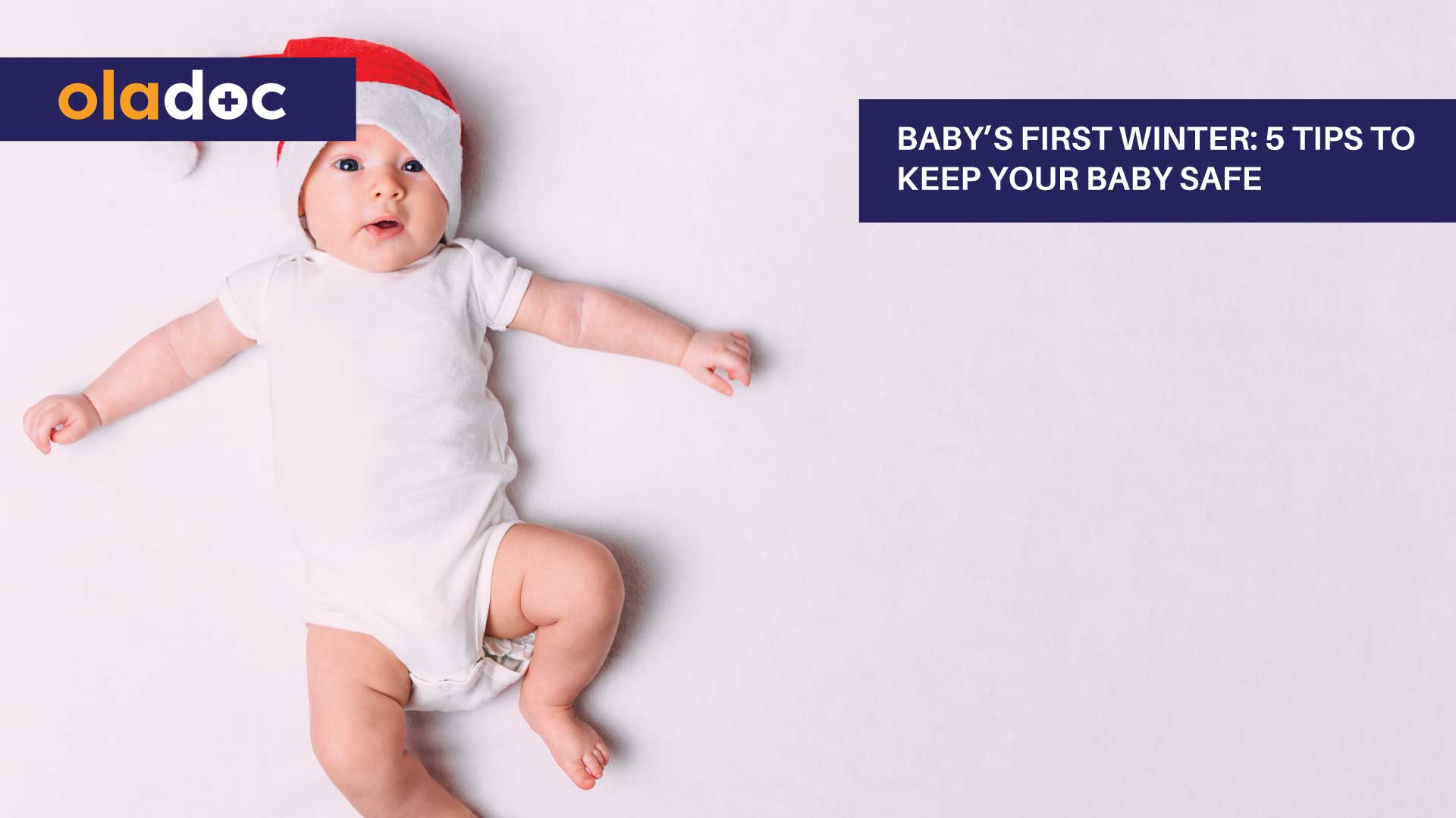 Baby's First Winter: 5 Tips To Keep Your Baby Safe thumbnail