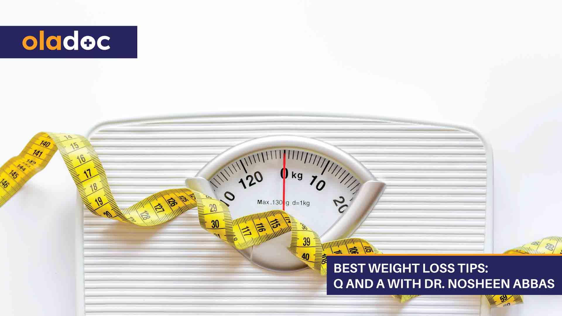Best Weight Loss Tips: Q And A With Dr. Nosheen Abbas thumbnail