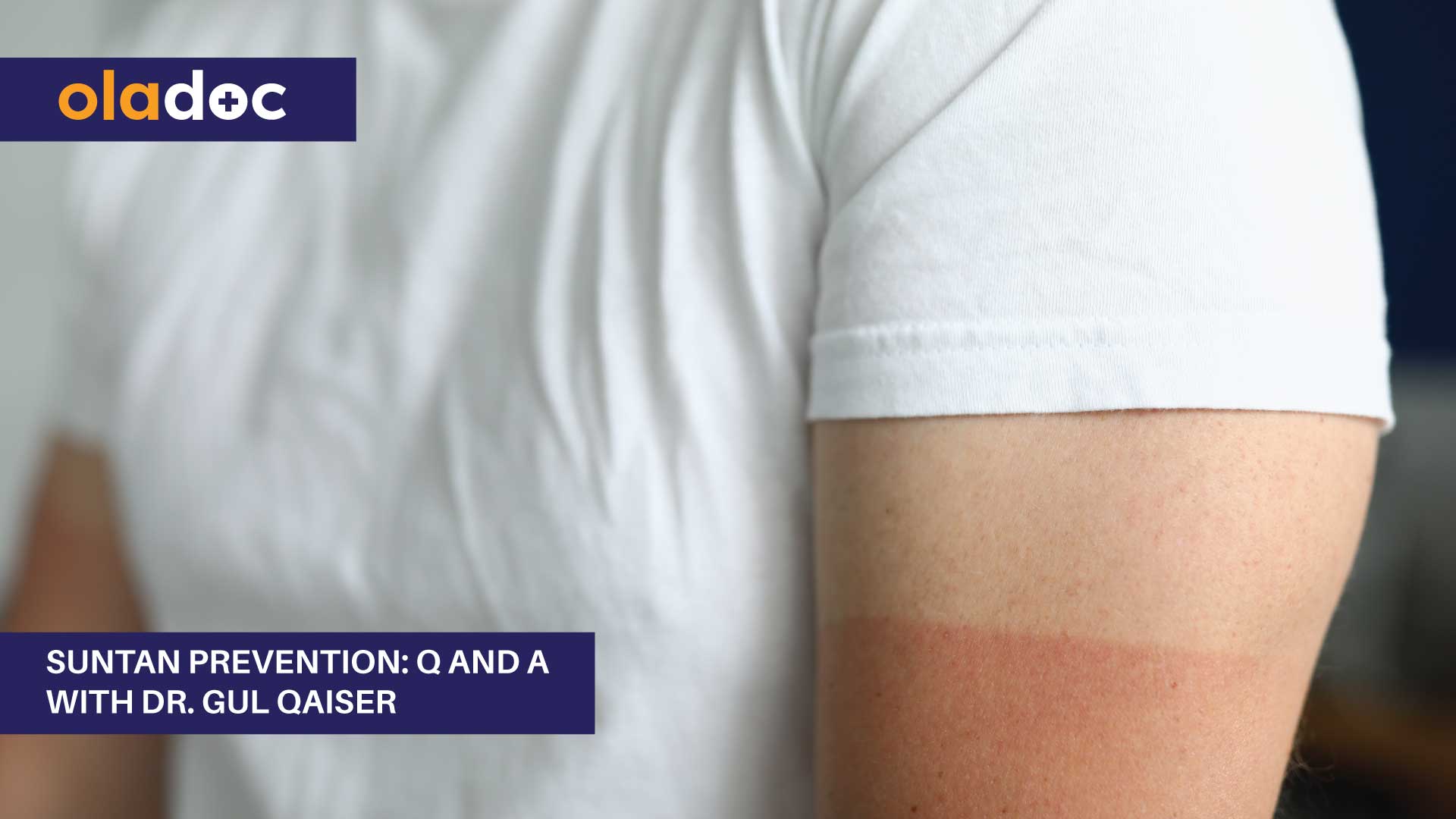 Suntan Prevention: Q And A With Dr. Gul Qaiser thumbnail