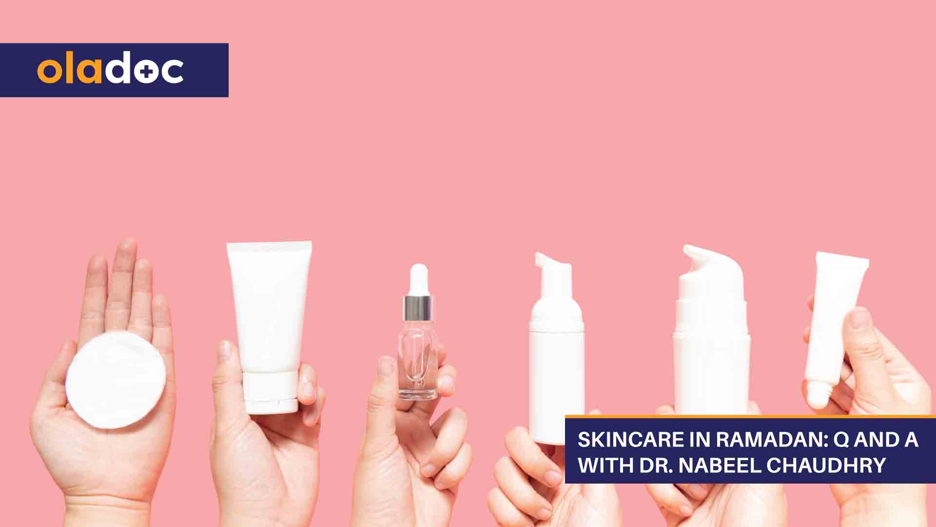 Skincare In Ramadan: Q And A With Dr. Nabeel Chaudhry thumbnail