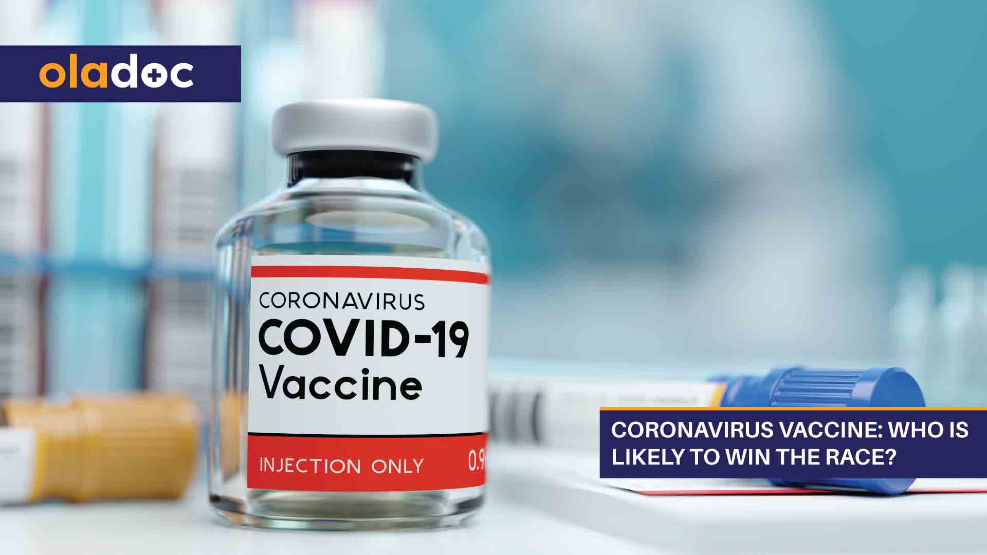 Coronavirus Vaccine: Who is Likely to Win the Race? thumbnail