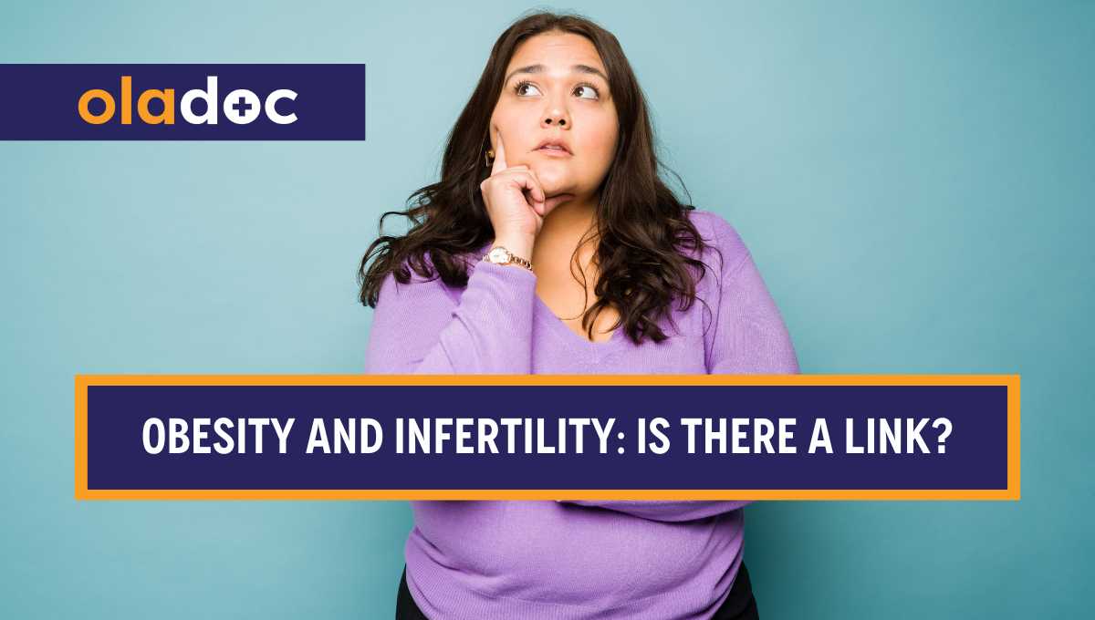 Obesity and Infertility: Is There a Link? thumbnail