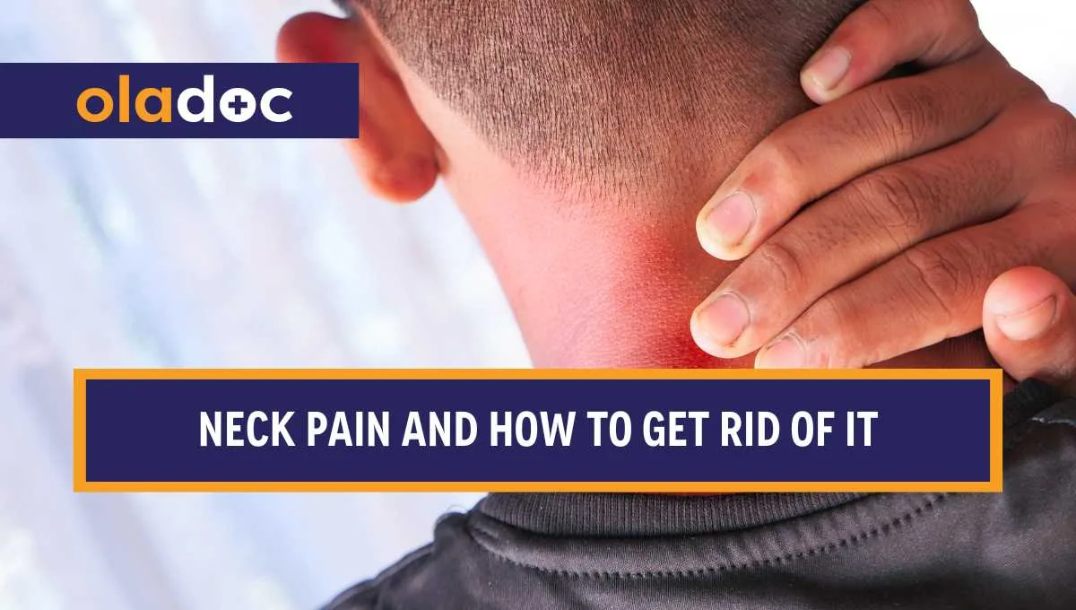 Neck Pain And How To Get Rid Of It