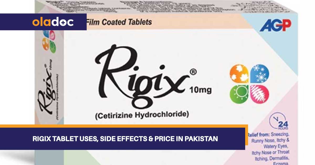 Rigix Tablet Uses, Side Effects & Price in Pakistan thumbnail