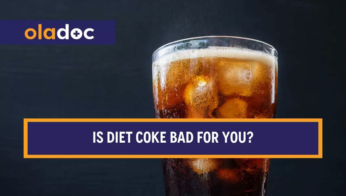 Is Diet Coke Bad For You?