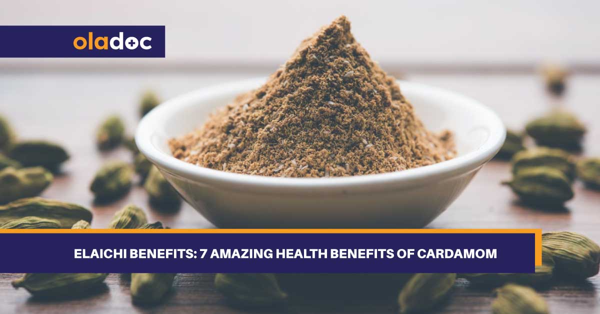Elaichi Benefits 7 Amazing Health Benefits Of Cardamom
