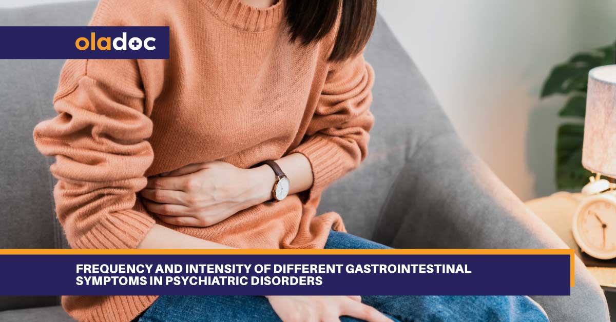 Frequency and Intensity of Different Gastrointestinal Symptoms in Psychiatric Disorders thumbnail