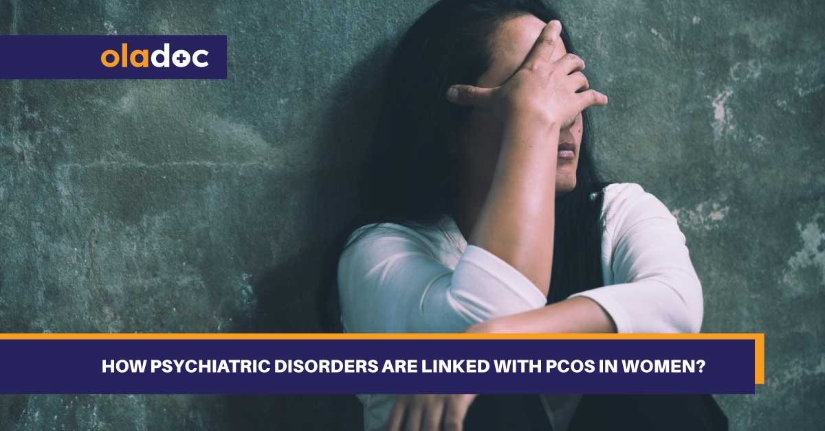 How Psychiatric Disorders Are Linked With PCOS In Women? thumbnail