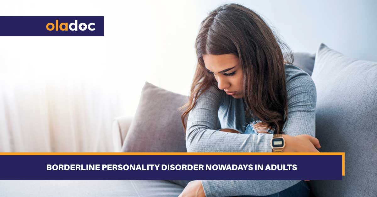 Borderline Personality Disorder Nowadays In Adults thumbnail
