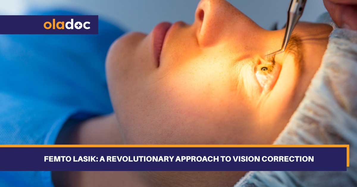 Femto LASIK: A Revolutionary Approach to Vision Correction thumbnail