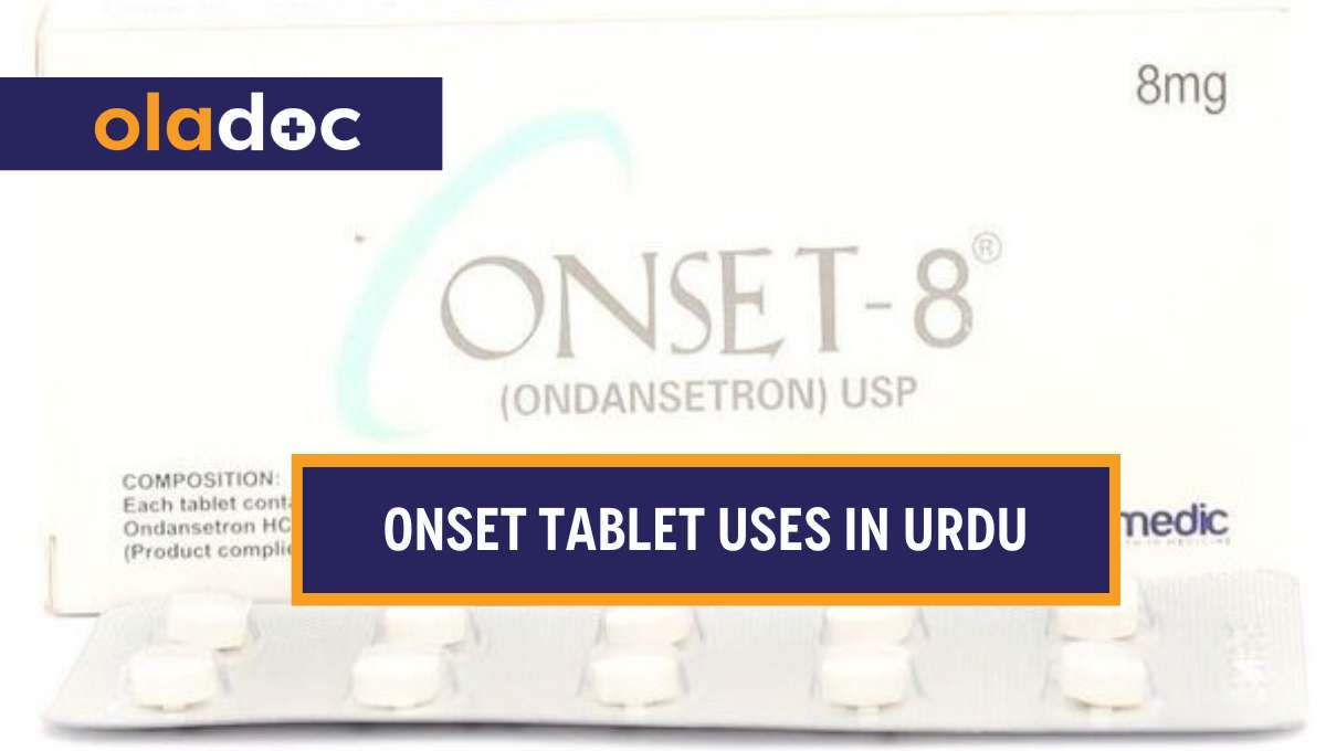 کیا ہے اور کیوں استعمال کی جاتی ہے؟ Onset Tablet Uses in Urdu thumbnail