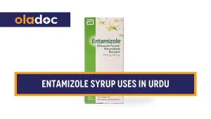 Entamizole Syrup Uses in Urdu