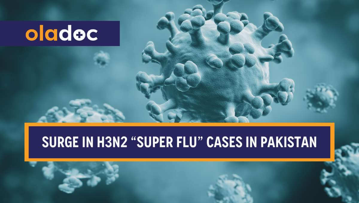 Surge in H3N2 “Super Flu” Cases in Pakistan thumbnail