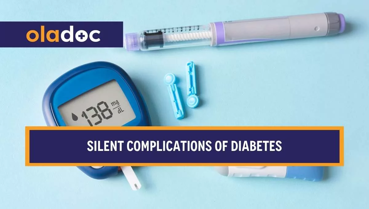 Silent Complications of Diabetes: Why You Feel Fine but Damage is Happening