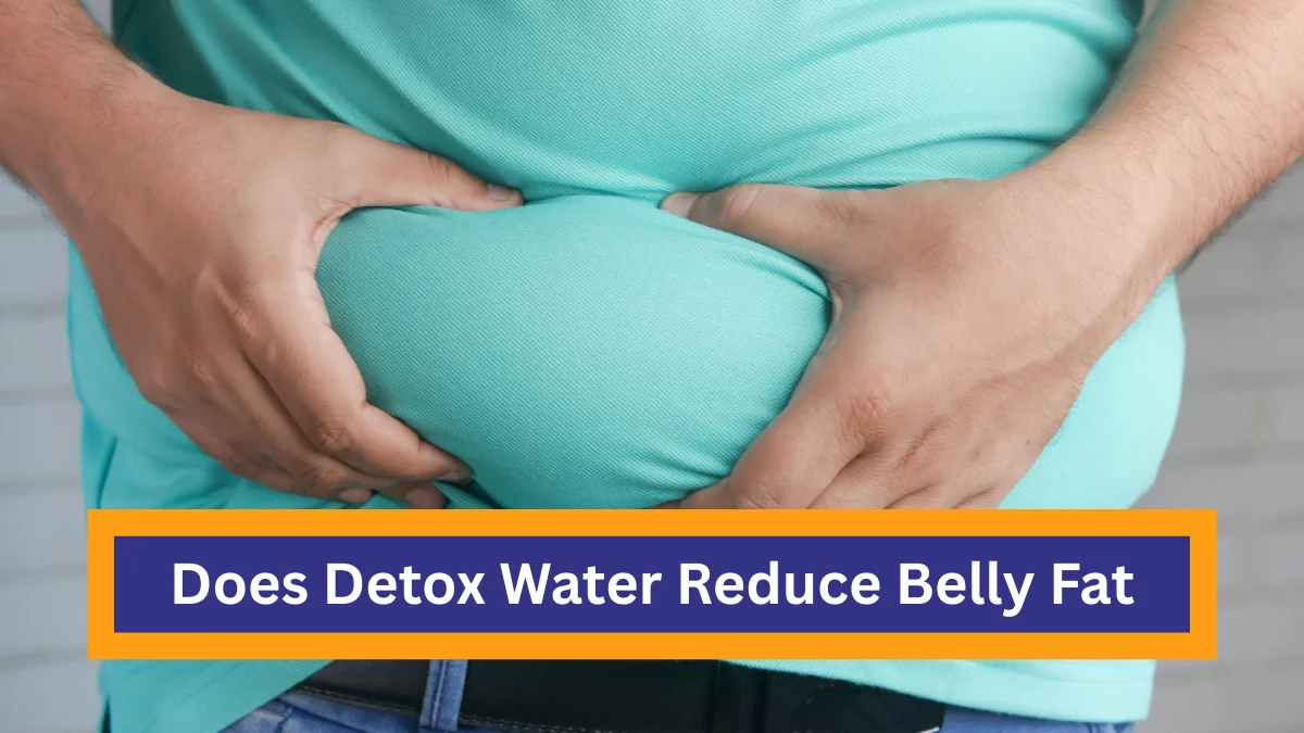 Does Detox Water Reduce Belly Fat? The Truth Explained