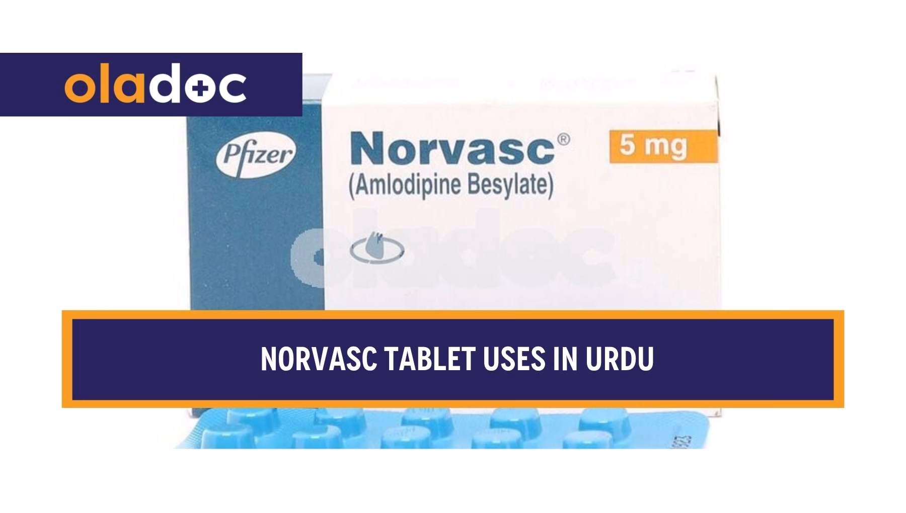 کیا ہے اور کیوں استعمال کی جاتی ہے؟ Norvasc Tablet Uses in Urdu