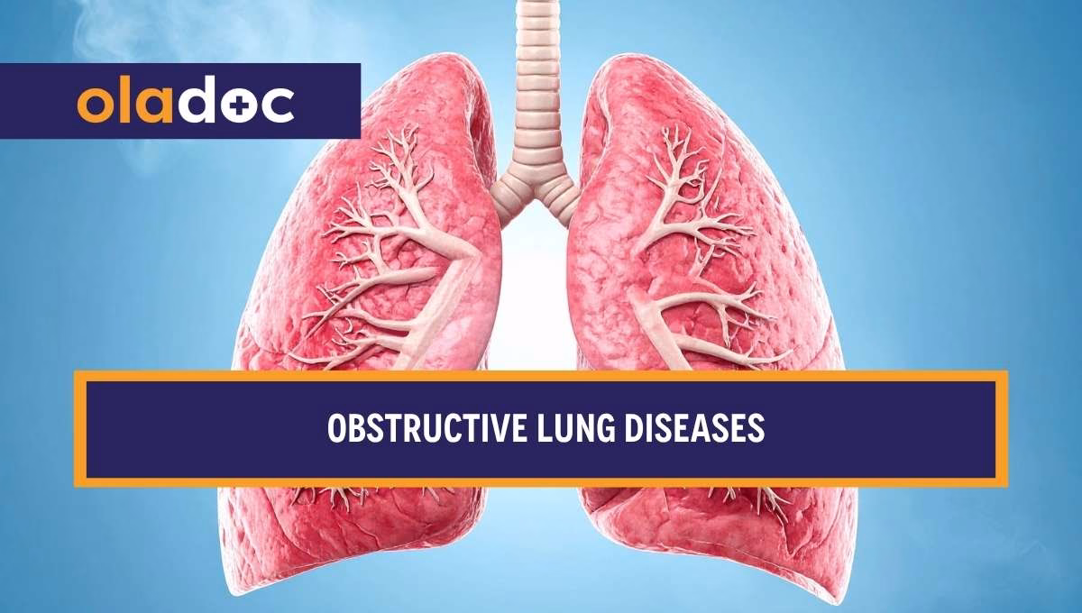 Obstructive Lung Diseases: Types, Causes, Symptoms, and Treatment