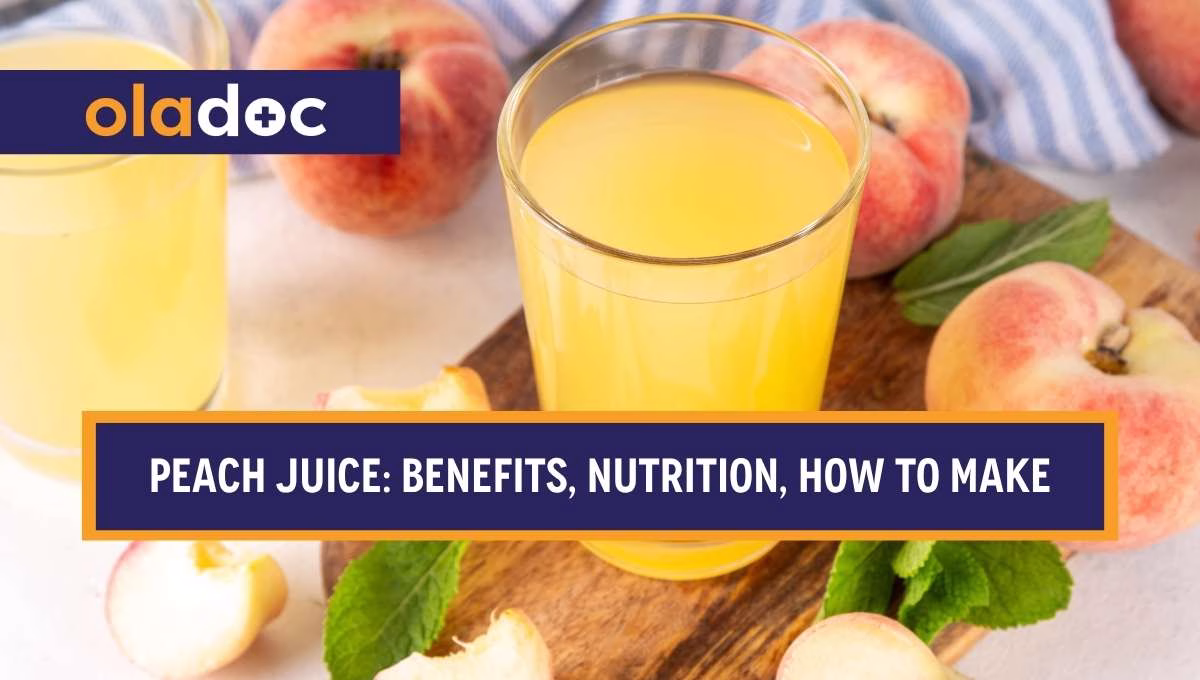 Peach Juice: Benefits, Nutrition, and How to Make It